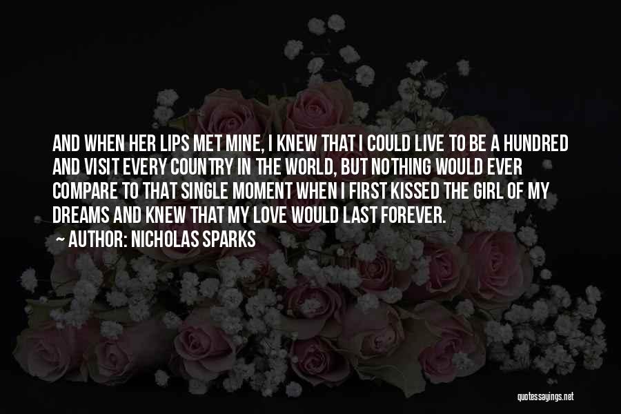 Every Girl Dreams Quotes By Nicholas Sparks