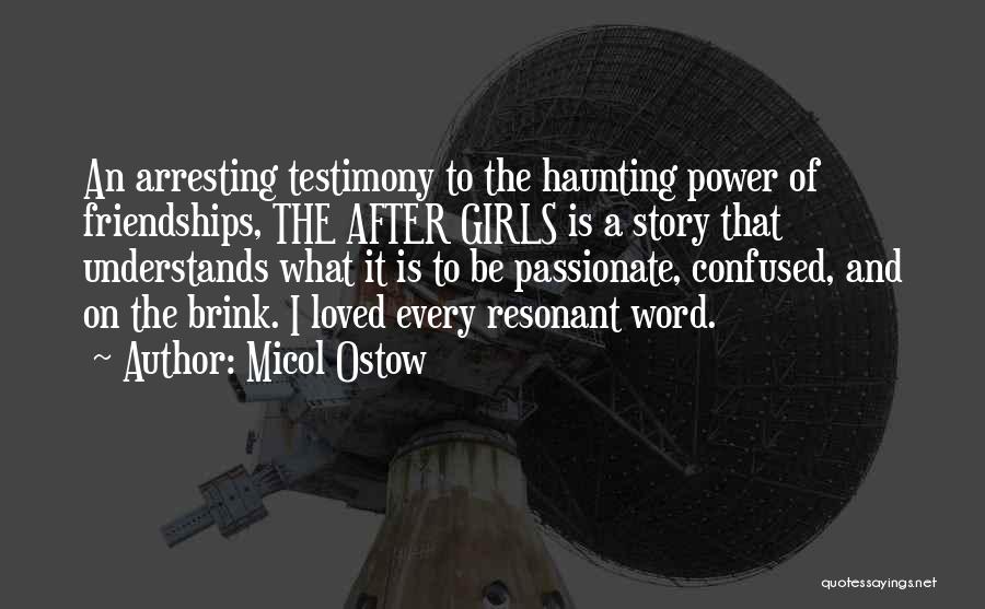 Every Girl Has A Story Quotes By Micol Ostow