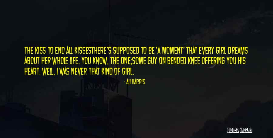 Every Girl Has That One Guy Quotes By Ali Harris Every Girl Has That One Guy Quotes By Ali Harris