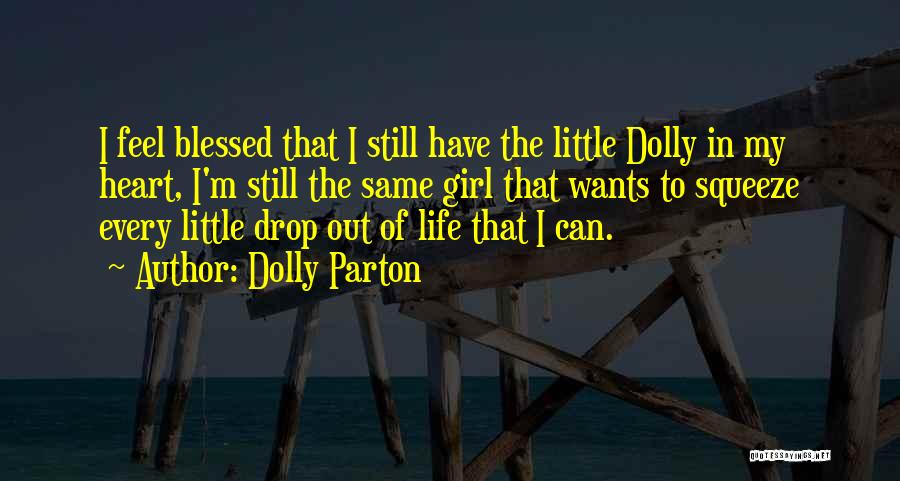 Every Girl Is The Same Quotes By Dolly Parton