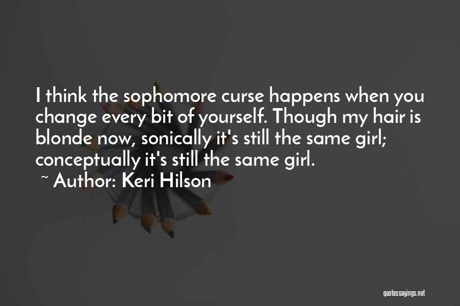 Every Girl Is The Same Quotes By Keri Hilson