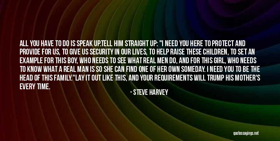 Every Girl Needs A Boy Quotes By Steve Harvey