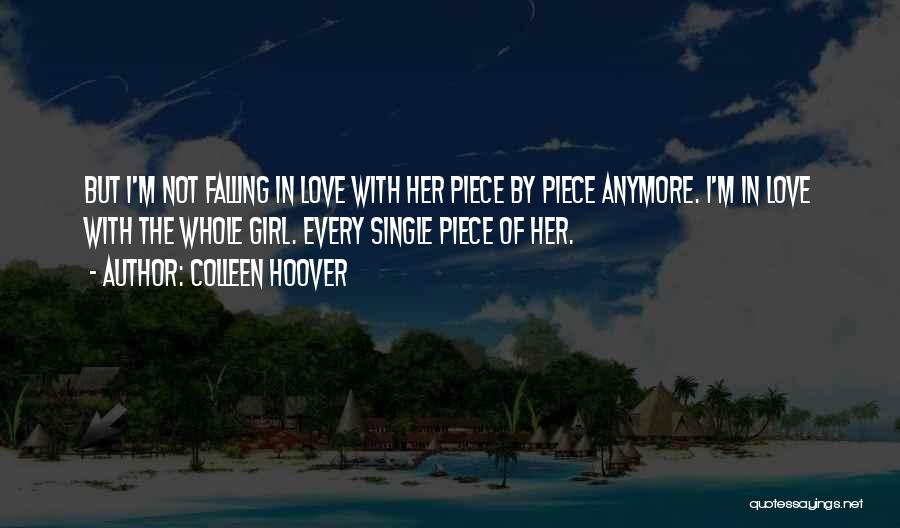 Every Girl Quotes By Colleen Hoover