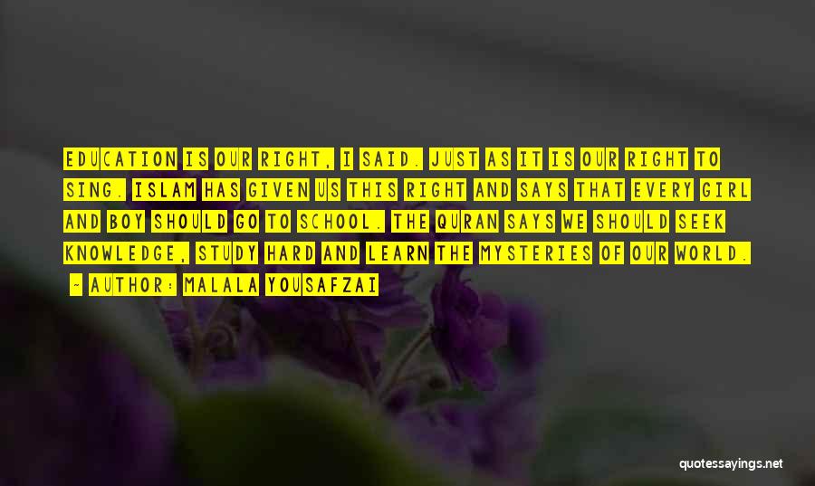 Every Girl Quotes By Malala Yousafzai