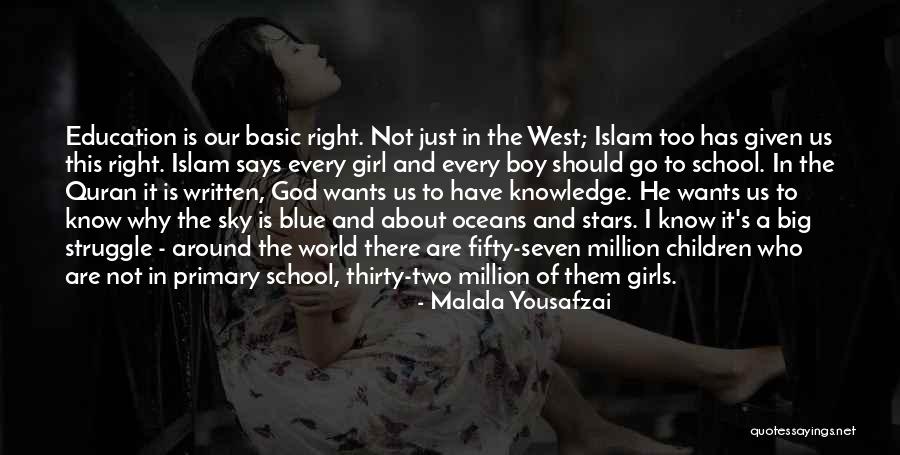 Every Girl Should Know Quotes By Malala Yousafzai