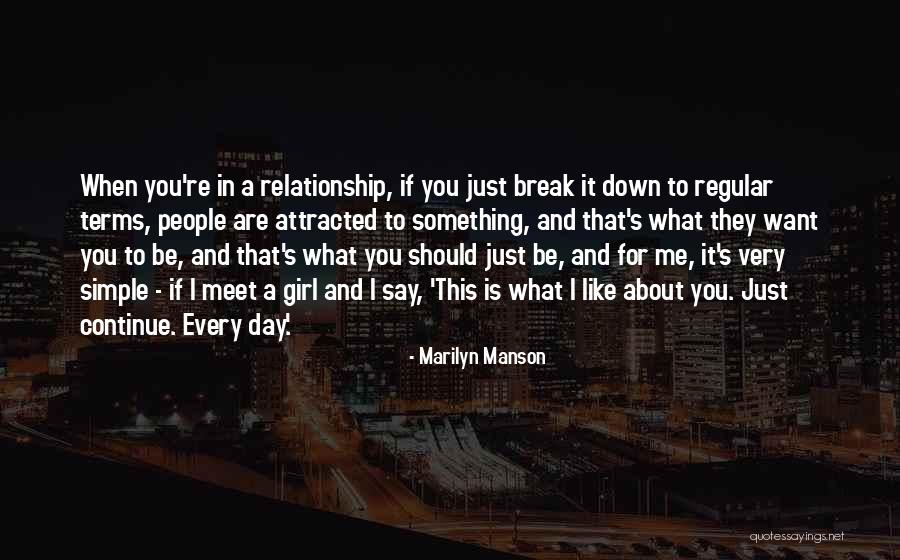 Every Girl Should Quotes By Marilyn Manson Every Girl Should Quotes By Marilyn Manson