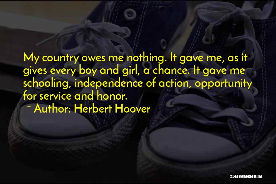 Every Girl Wants A Country Boy Quotes By Herbert Hoover