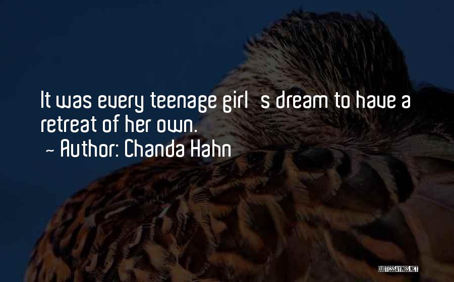 Every Girl's Dream Quotes By Chanda Hahn