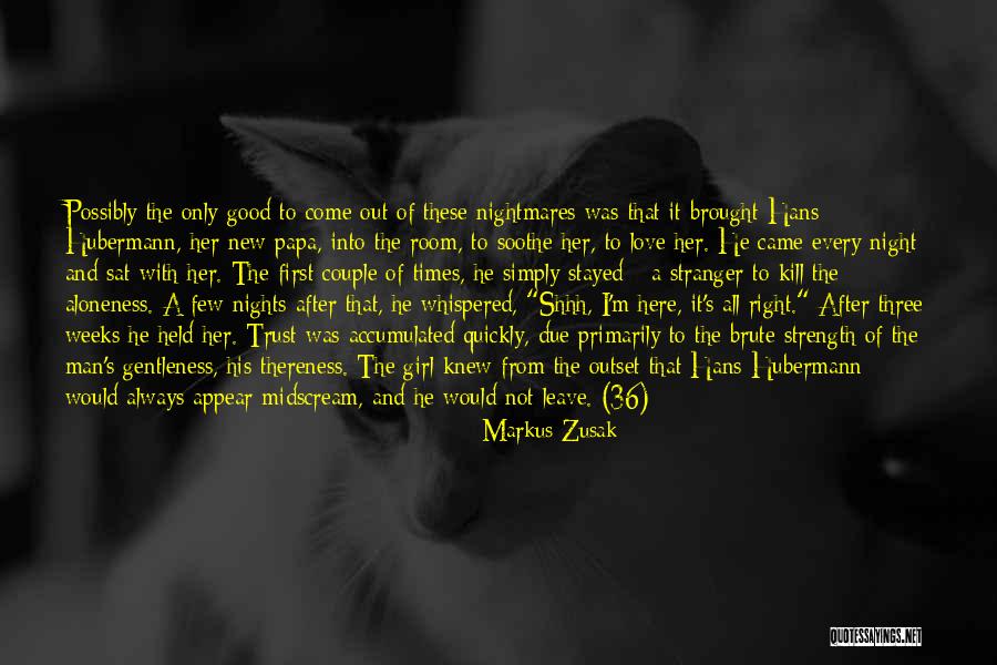 Every Good Girl Quotes By Markus Zusak Every Good Girl Quotes By Markus Zusak