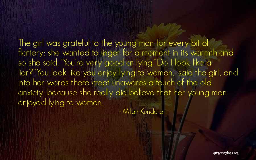 Every Good Girl Quotes By Milan Kundera Every Good Girl Quotes By Milan Kundera