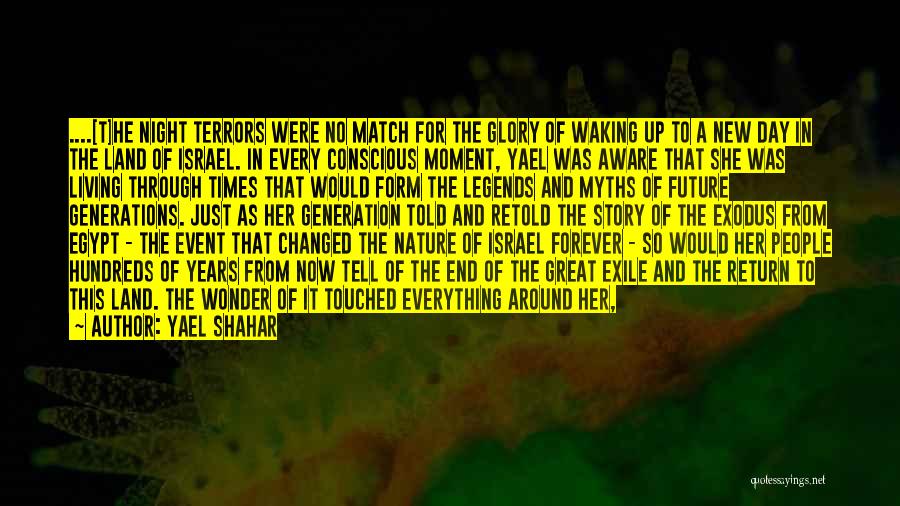 Every Great Story Quotes By Yael Shahar