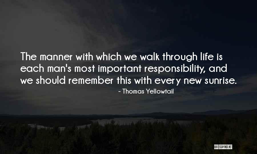 Every Life Is Important Quotes By Thomas Yellowtail Every Life Is Important Quotes By Thomas Yellowtail