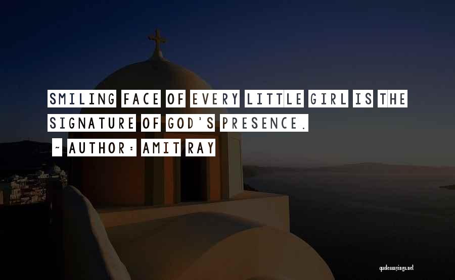 Every Little Girl Quotes By Amit Ray