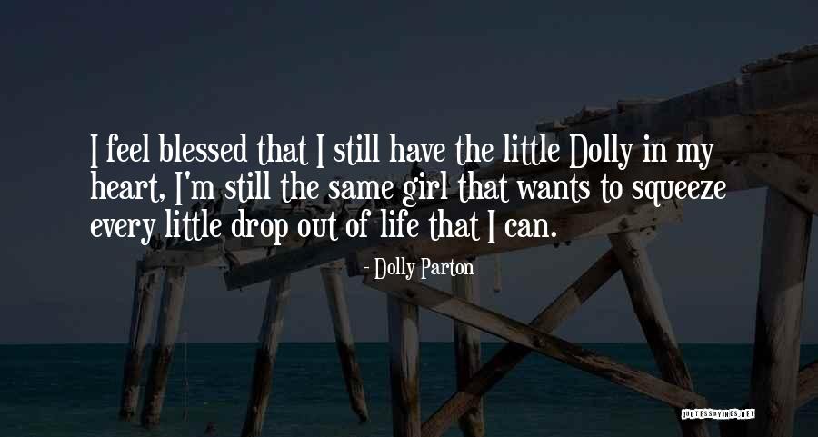 Every Little Girl Quotes By Dolly Parton