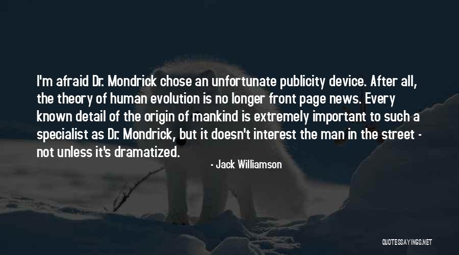 Every Man Jack Quotes By Jack Williamson Every Man Jack Quotes By Jack Williamson