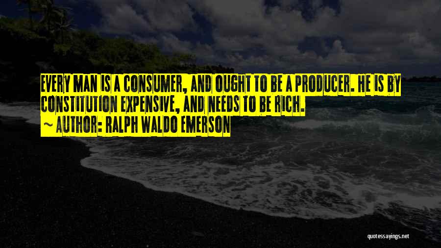 Every Man Needs Quotes By Ralph Waldo Emerson