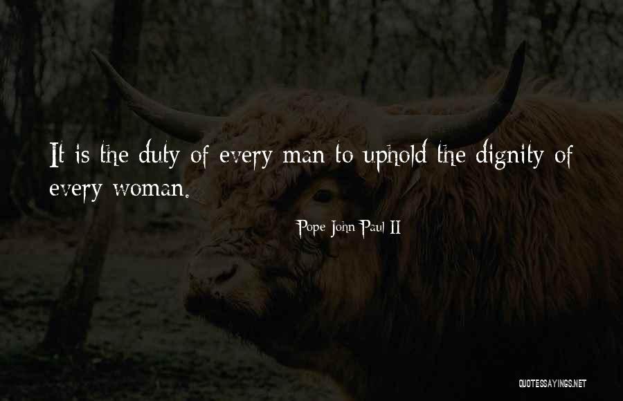 Every Man Wants A Woman Quotes By Pope John Paul II Every Man Wants A Woman Quotes By Pope John Paul II