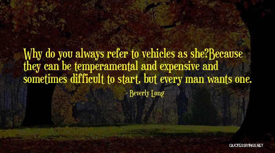 Every Man Wants Quotes By Beverly Long