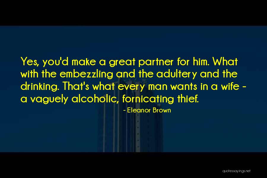 Every Man Wants Quotes By Eleanor Brown