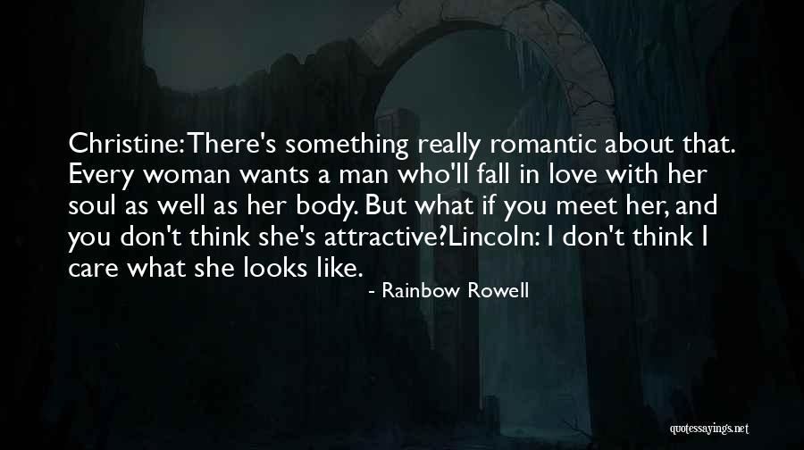 Every Man Wants Quotes By Rainbow Rowell