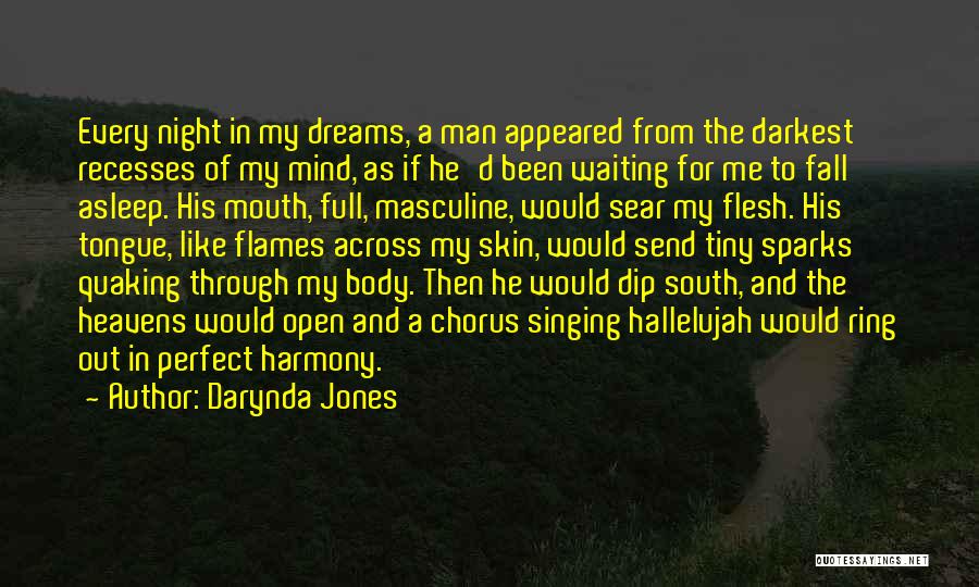Every Man's Dream Quotes By Darynda Jones