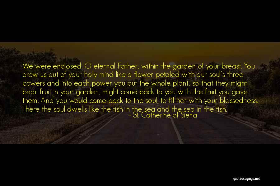 Every Minute I Spend With You I Cherish Quotes By St. Catherine Of Siena Every Minute I Spend With You I Cherish Quotes By St. Catherine Of Siena