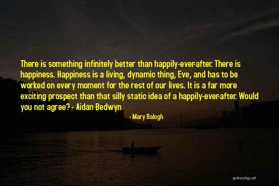 Every Moment Of Our Lives Quotes By Mary Balogh Every Moment Of Our Lives Quotes By Mary Balogh