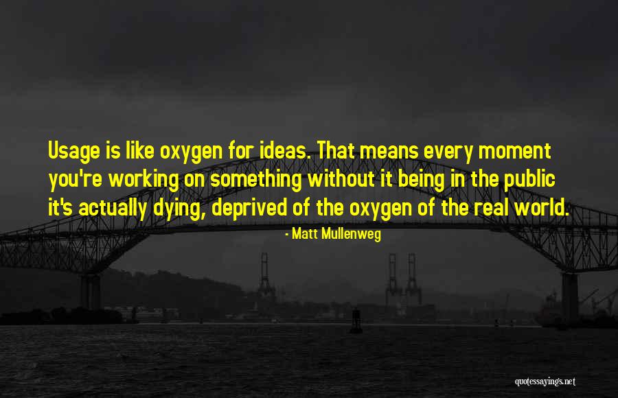 Every Moment Without You Quotes By Matt Mullenweg Every Moment Without You Quotes By Matt Mullenweg