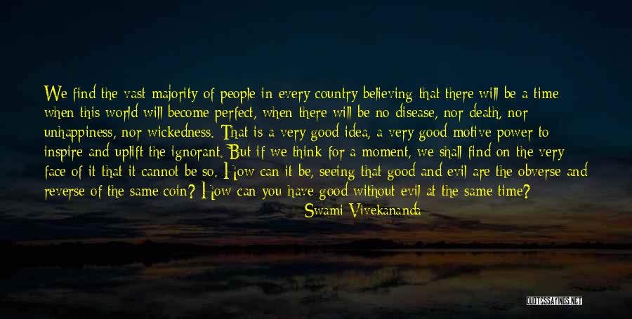 Every Moment Without You Quotes By Swami Vivekananda Every Moment Without You Quotes By Swami Vivekananda