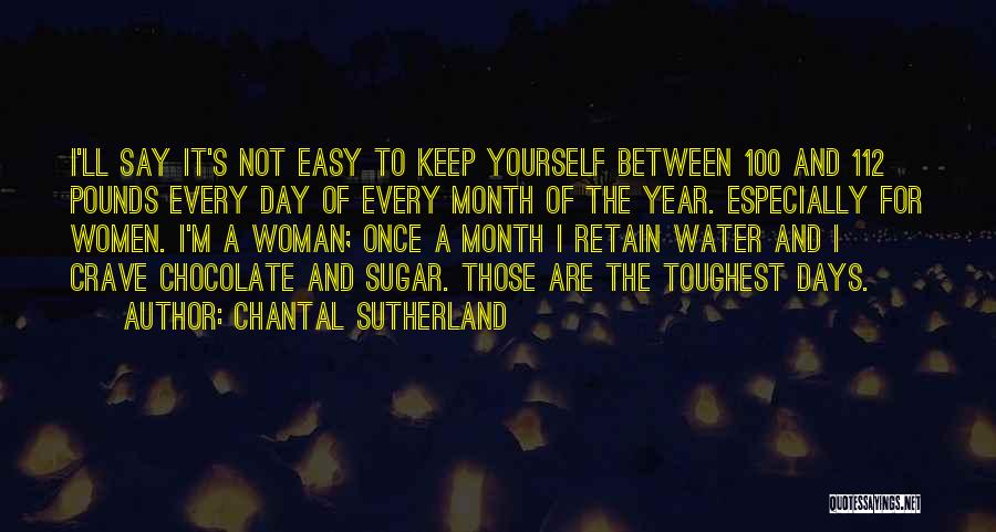 Every Month Of The Year Quotes By Chantal Sutherland