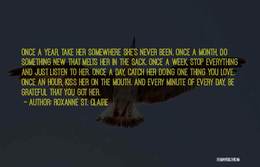 Every Month Of The Year Quotes By Roxanne St. Claire