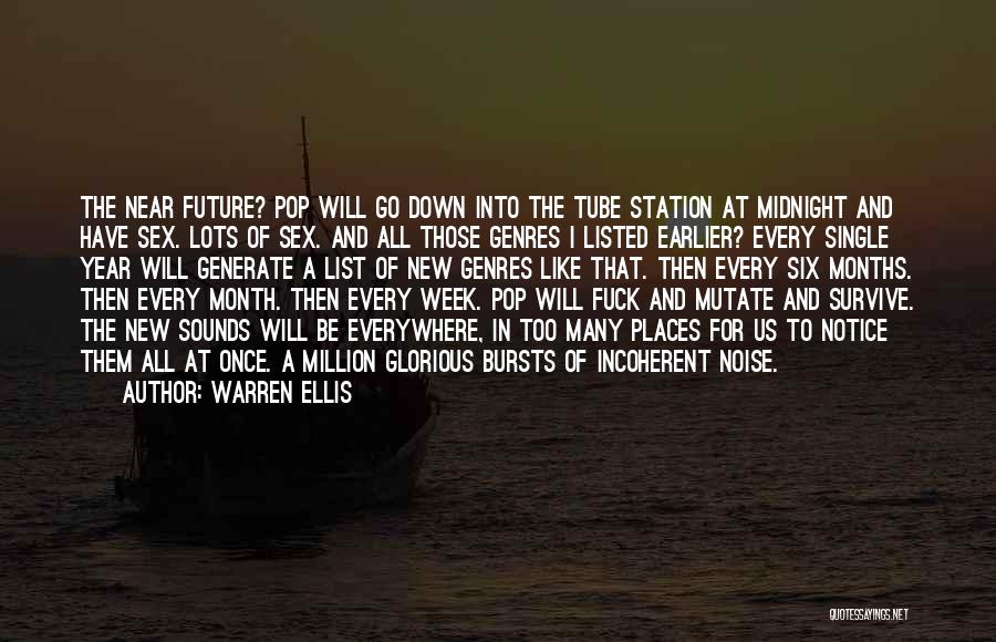 Every Month Of The Year Quotes By Warren Ellis
