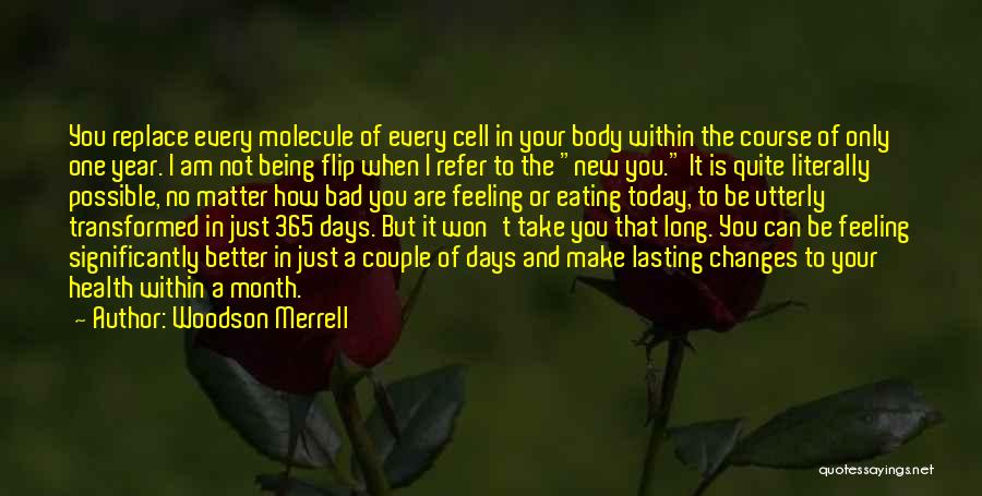 Every Month Of The Year Quotes By Woodson Merrell