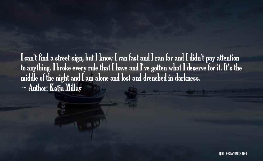 Every Night Alone Quotes By Katja Millay