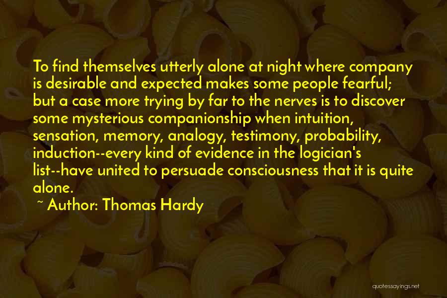 Every Night Alone Quotes By Thomas Hardy