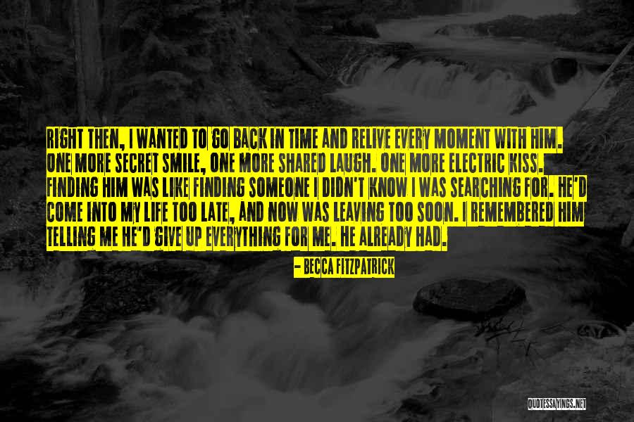 Every Now And Then Love Quotes By Becca Fitzpatrick Every Now And Then Love Quotes By Becca Fitzpatrick