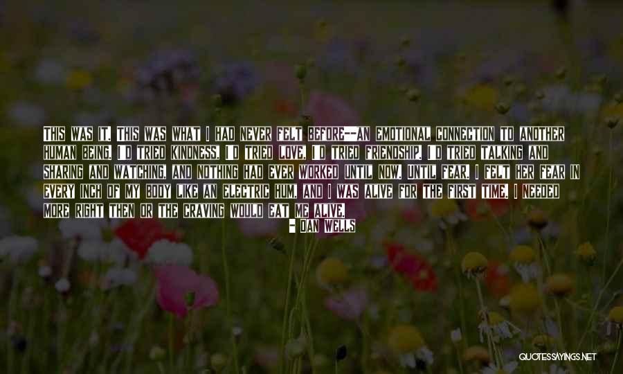 Every Now And Then Love Quotes By Dan Wells Every Now And Then Love Quotes By Dan Wells