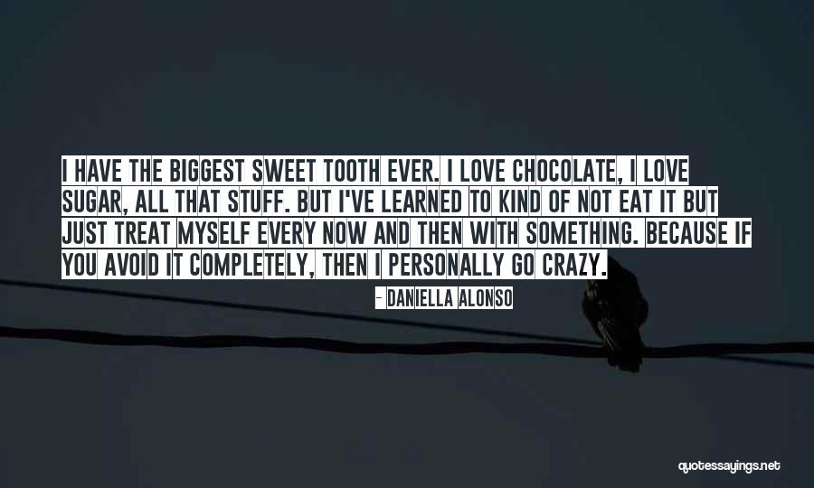 Every Now And Then Love Quotes By Daniella Alonso Every Now And Then Love Quotes By Daniella Alonso