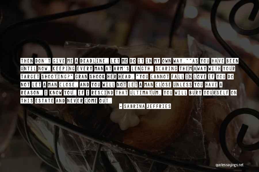 Every Now And Then Love Quotes By Sabrina Jeffries Every Now And Then Love Quotes By Sabrina Jeffries
