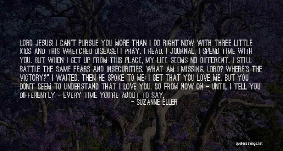 Every Now And Then Love Quotes By Suzanne Eller Every Now And Then Love Quotes By Suzanne Eller