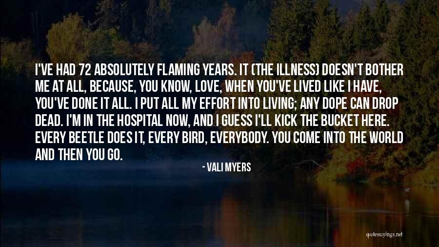 Every Now And Then Love Quotes By Vali Myers Every Now And Then Love Quotes By Vali Myers