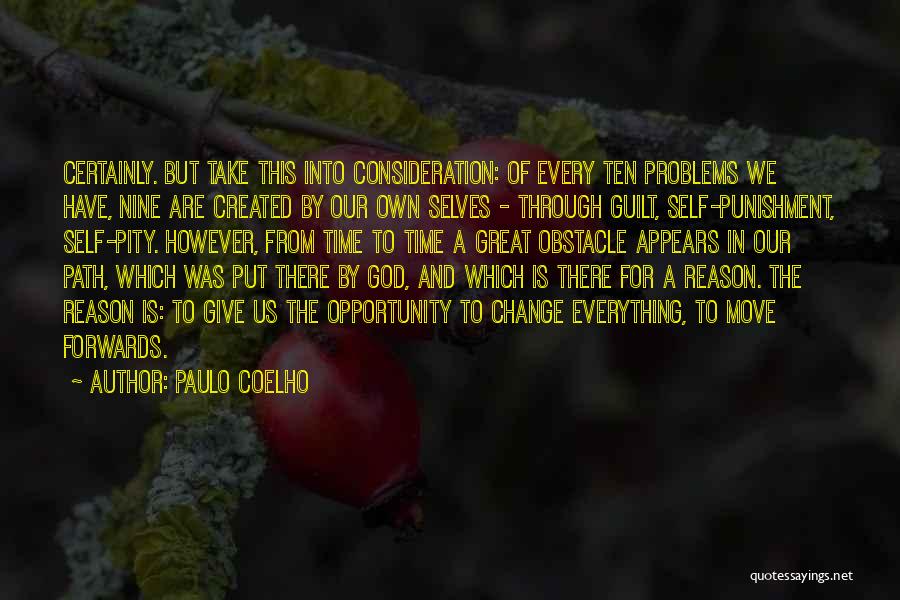 Every Obstacle Quotes By Paulo Coelho