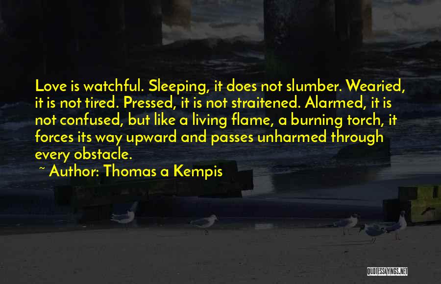 Every Obstacle Quotes By Thomas A Kempis