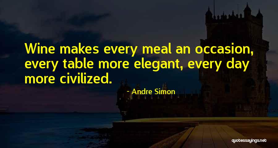 Every Occasion Quotes By Andre Simon Every Occasion Quotes By Andre Simon