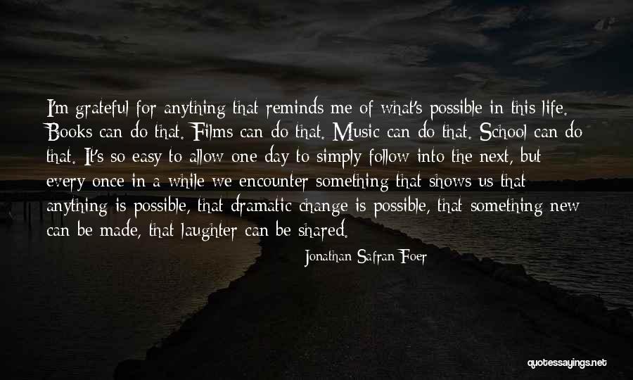 Every Once In A While Quotes By Jonathan Safran Foer Every Once In A While Quotes By Jonathan Safran Foer