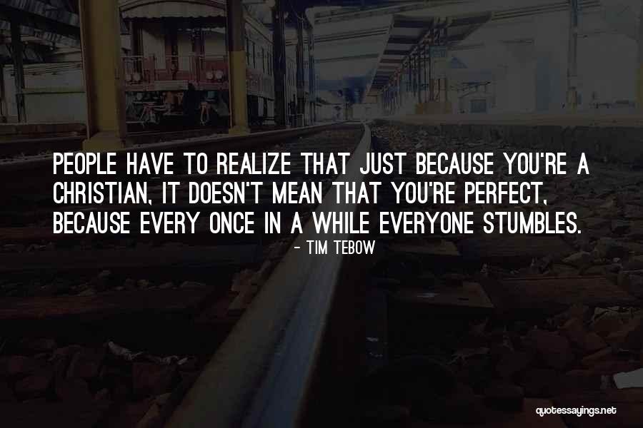 Every Once In A While Quotes By Tim Tebow Every Once In A While Quotes By Tim Tebow