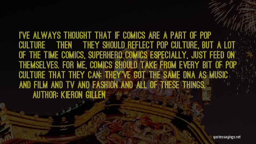 Every Part Of Me Quotes By Kieron Gillen