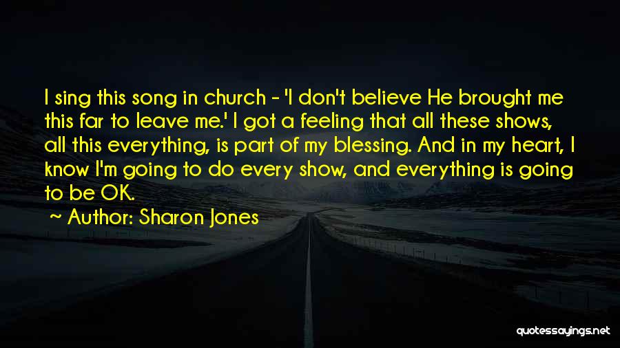 Every Part Of Me Quotes By Sharon Jones