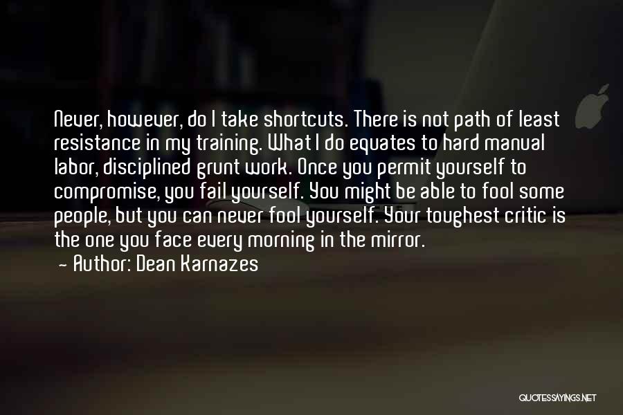 Every Path You Take Quotes By Dean Karnazes