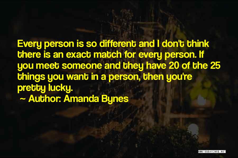 Every Person Different Quotes By Amanda Bynes